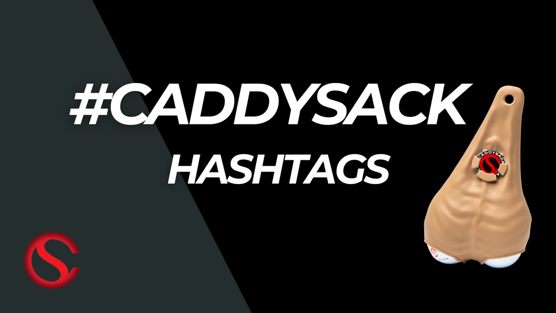 #CADDYSACK Popular Hashtags