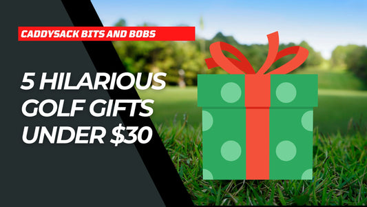 5 Hilarious Golf Gifts under $30