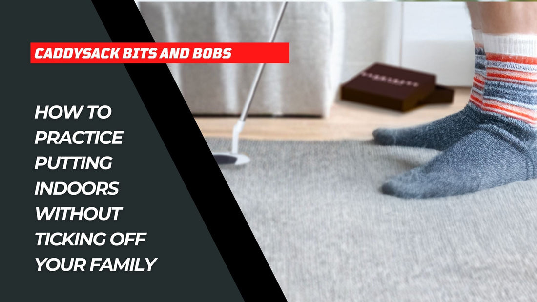 How to Practice Putting Indoors Without Ticking Off Your Family
